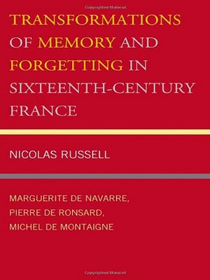 cover image of Transformations of Memory and Forgetting in Sixteenth-Century France